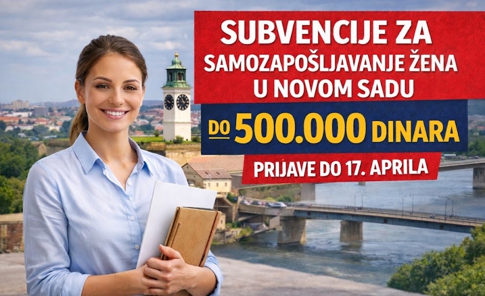 Subvencije za samozapošljavanje žena u Novom Sadu do 500.000 dinara, prijave do 17. aprila